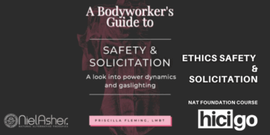 Ethics Safety and Solicitation
